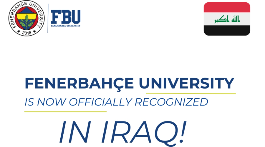 Fenerbahçe University is now officially accredited in Iraq!